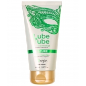 Интимный гель на водной основе Lube Tube Nature - 150 мл. - ORGIE - купить с доставкой в Сургуте