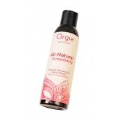 Интимный гель на водной основе All-Natural Strawberry с ароматом клубники - 150 мл. - ORGIE - купить с доставкой в Сургуте