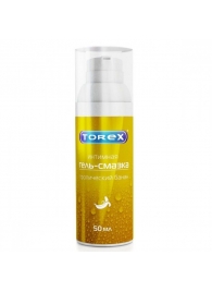Гель-смазка на водной основе Torex  Тропический банан  - 50 мл. - Torex - купить с доставкой в Сургуте