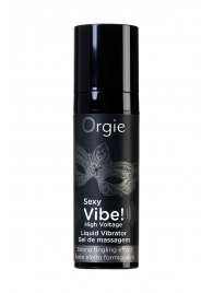 Гель для массажа ORGIE Sexy Vibe High Voltage с эффектом вибрации - 15 мл. - ORGIE - купить с доставкой в Сургуте