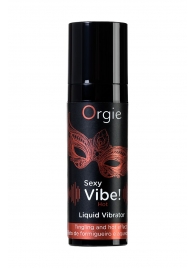 Разогревающий гель для массажа ORGIE Sexy Vibe Hot с эффектом вибрации - 15 мл. - ORGIE - купить с доставкой в Сургуте