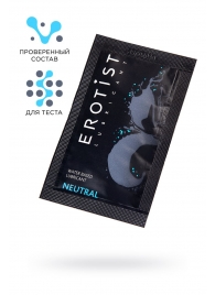 Пробник лубриканта на водной основе Erotist Neutral - 4 мл. - Erotist Lubricants - купить с доставкой в Сургуте