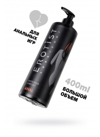 Анальный лубрикант Erotist Anal на водной основе - 400 мл. - Erotist Lubricants - купить с доставкой в Сургуте