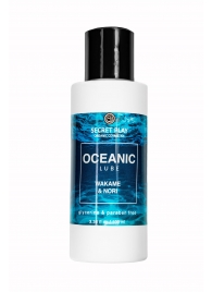 Органический гель Oceanic Lube - 100 мл. - Secret Play - купить с доставкой в Сургуте
