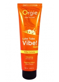 Гель с эффектом вибрации Lube Tube Vibe Medium Pina Colada - 100 мл. - ORGIE - купить с доставкой в Сургуте