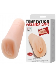 Телесный тугой мастурбатор-вагина Passion Lady - Baile - в Сургуте купить с доставкой